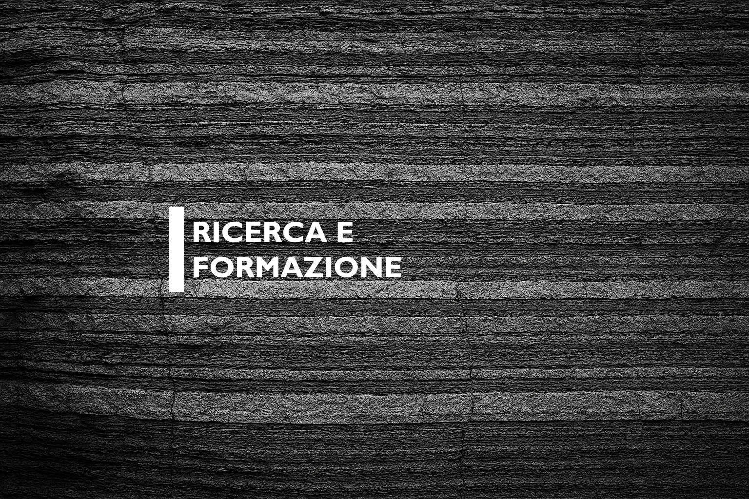 Ricerca, formazione e innovazione